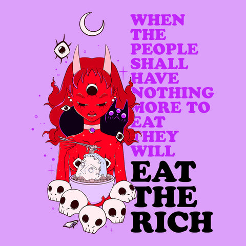 Eat The Rich, Matte Art Print Poster