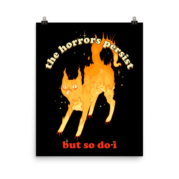Illustration of a meme-inspired fire cat art print with the quote, 'The Horrors Persist But So Do I.'