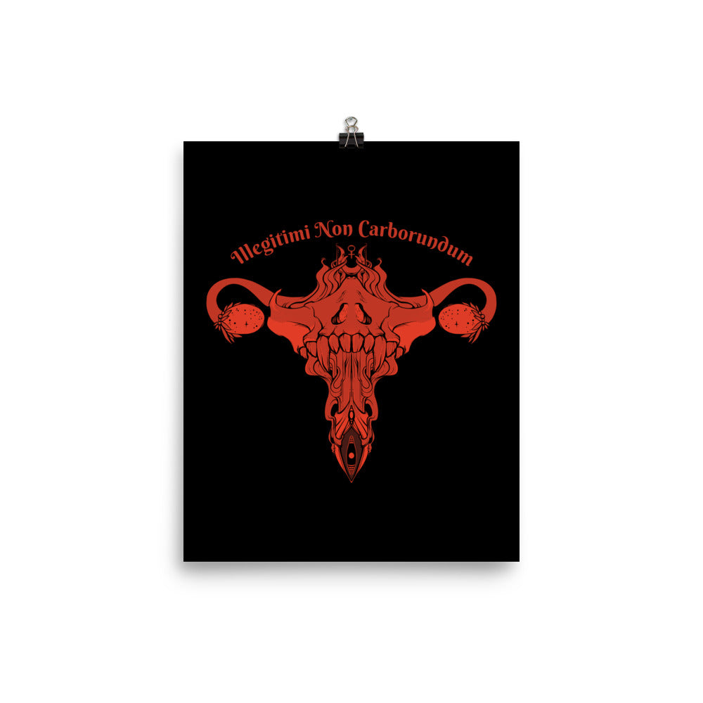 Illegitimi non carborundum matte art print featuring a stylized uterus design in red on a black background.