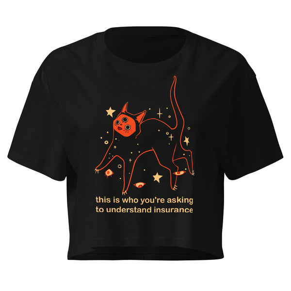 Orion Insurance, Relaxed Crop Top featuring a black cat illustration and a humorous insurance quote on a soft cotton tee.