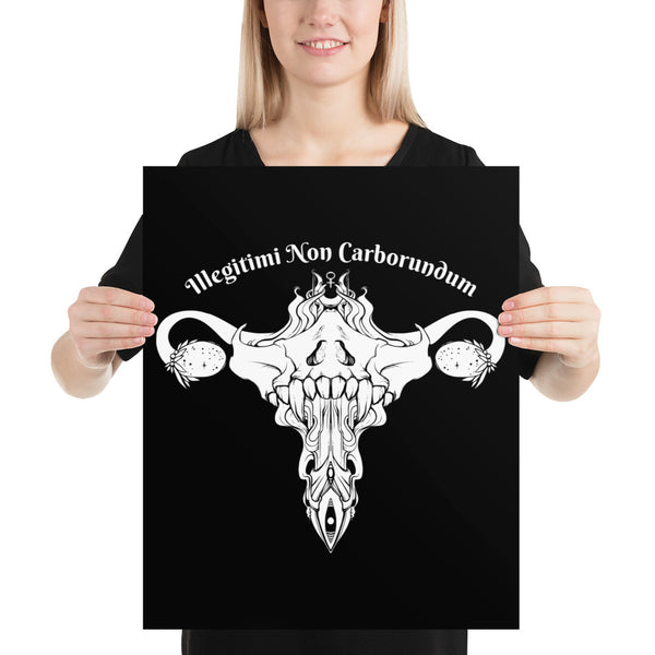 Illegitimi Non Carborundum, Matte Art Print Poster