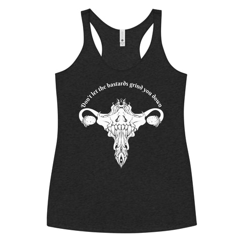 Don't Let Them Grind You Down, Racerback Tank Top